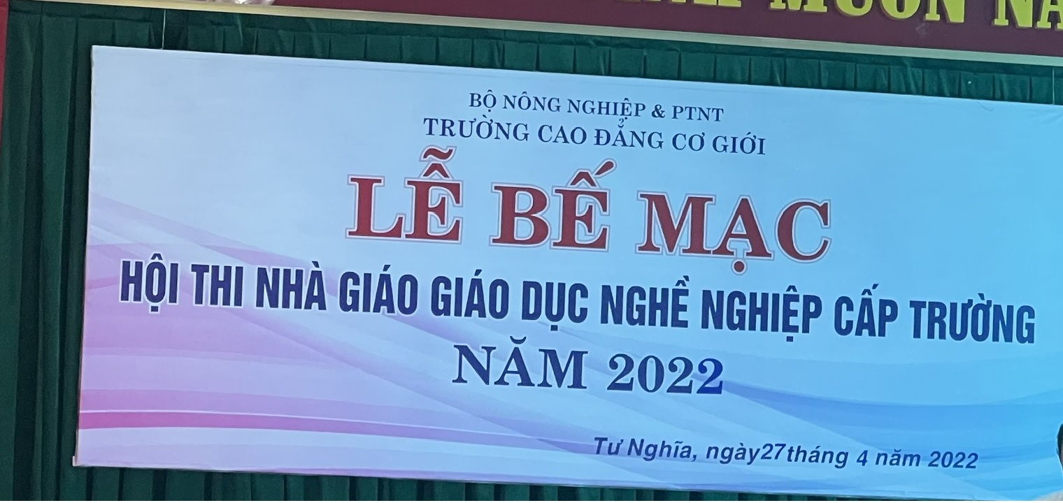 BẾ MẠC HỘI THI NHÀ GIÁO GDNN CẤP TRƯỜNG NĂM 2022